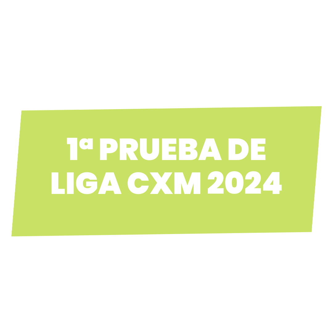 1a PRUEBA DE LIGA CXM 2024