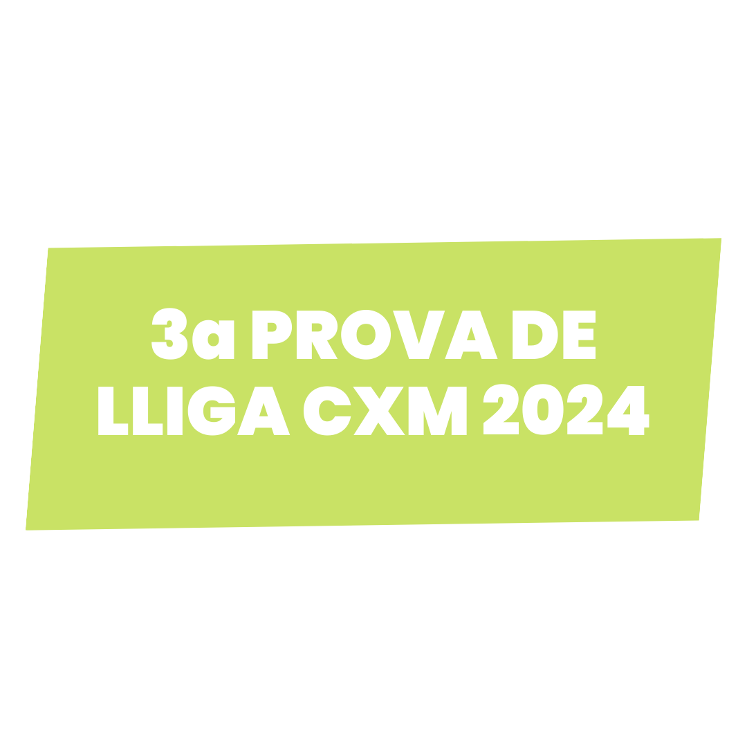 3a PROVA DE LLIGA CXM 2024