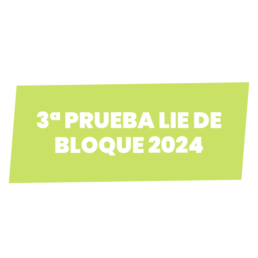 3a PRUEBA DE LIE DE BLOQUE 2024