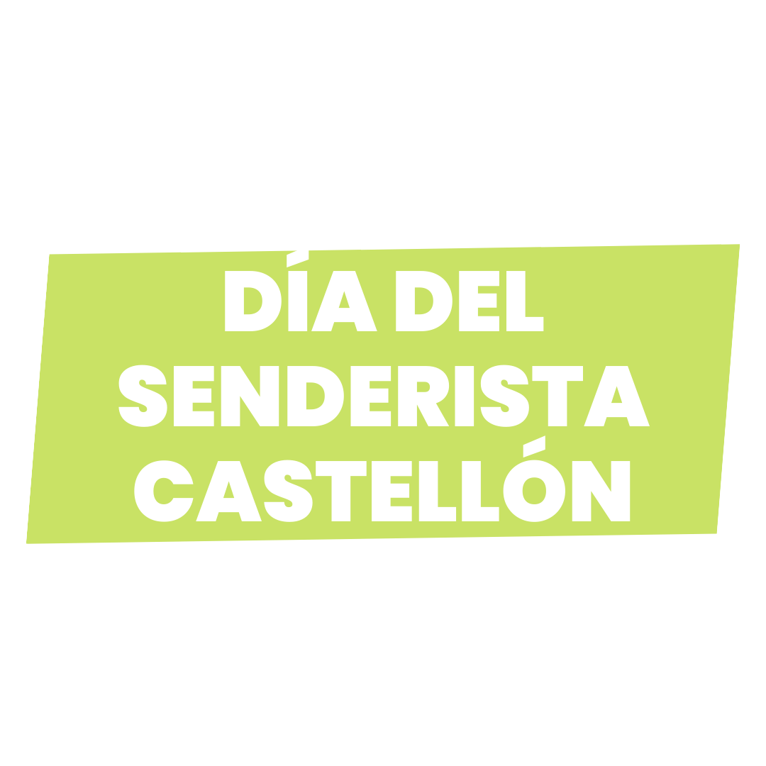 DÍA DEL SENDERISTA CASTELLÓN