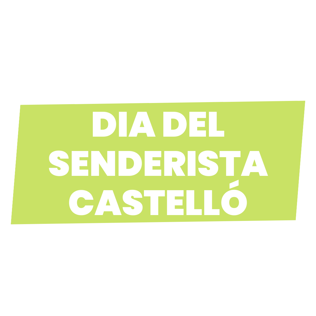 DIA DEL SENDERISTA CASTELLÓ