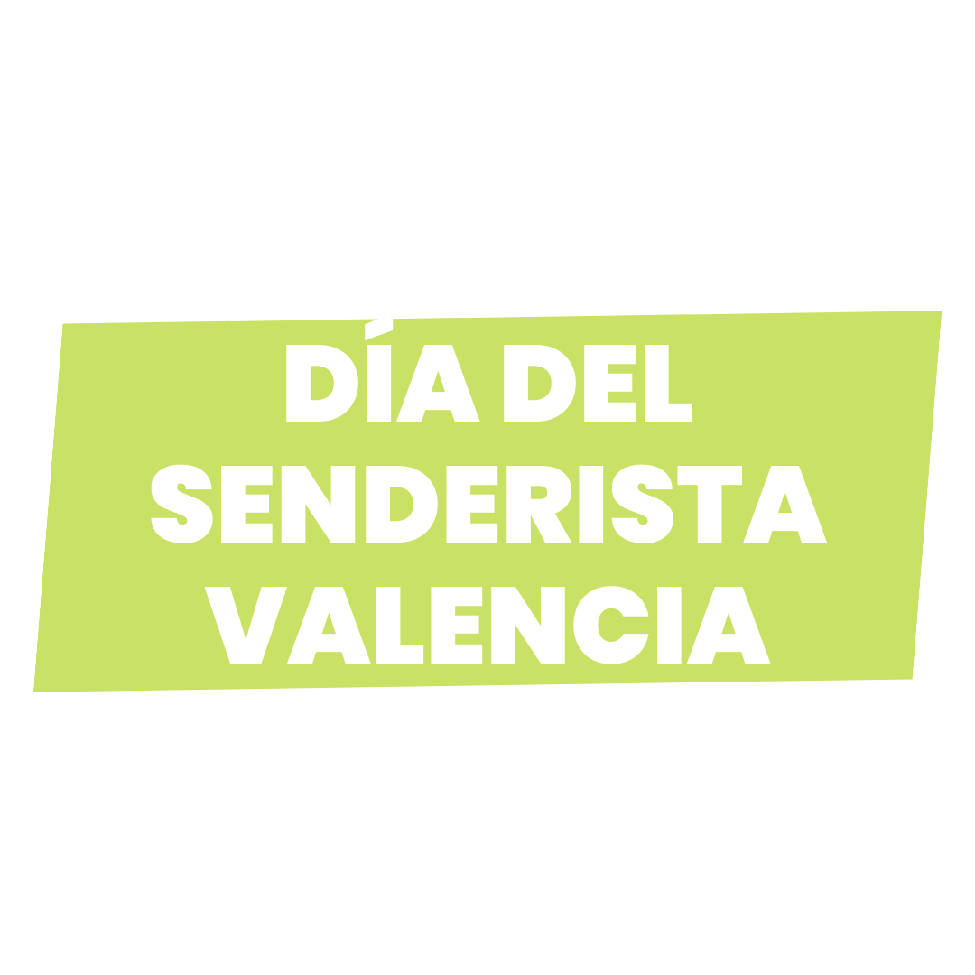 DIA DEL SENDERISTA VALENCIA 