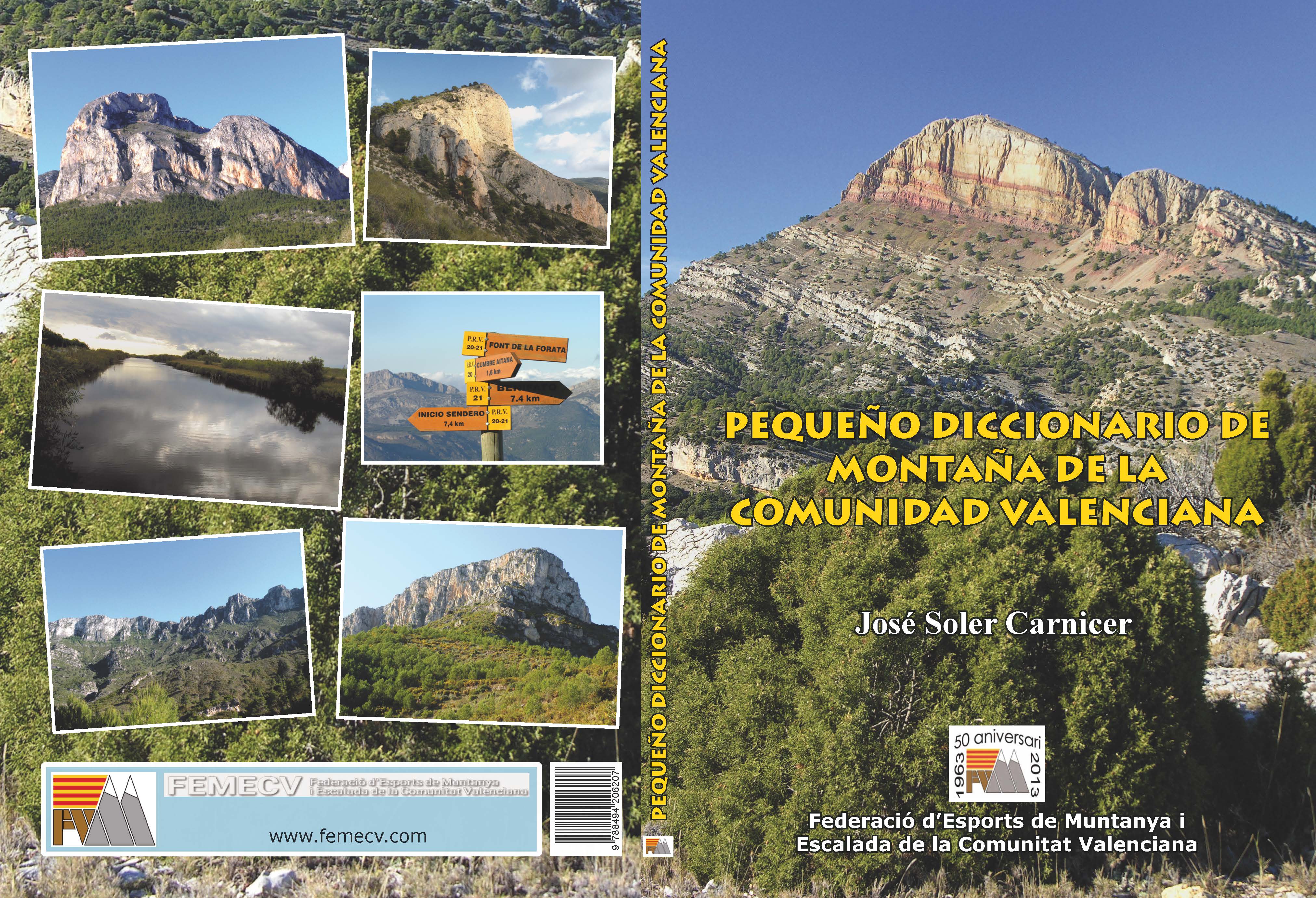 Diccionario de Montaña de la Comunidad Valenciana Federació d'Esports Diccionario de Montaña de la Comunidad Valenciana Federació d'Esports