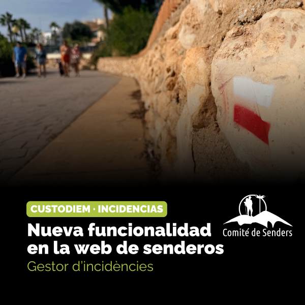 nuevo gestor de incidencias de senderos comunidad valenciana