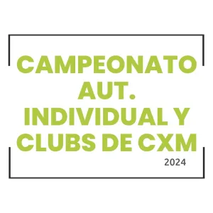Campeonato Aut. Individual y Clubs de CxM